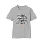 Resting Is Part of The Plan