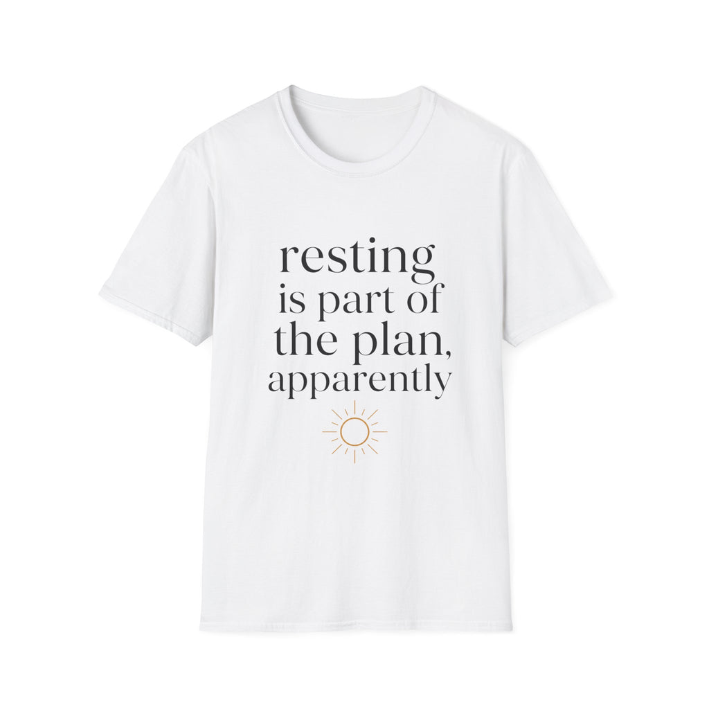 Resting Is Part of The Plan