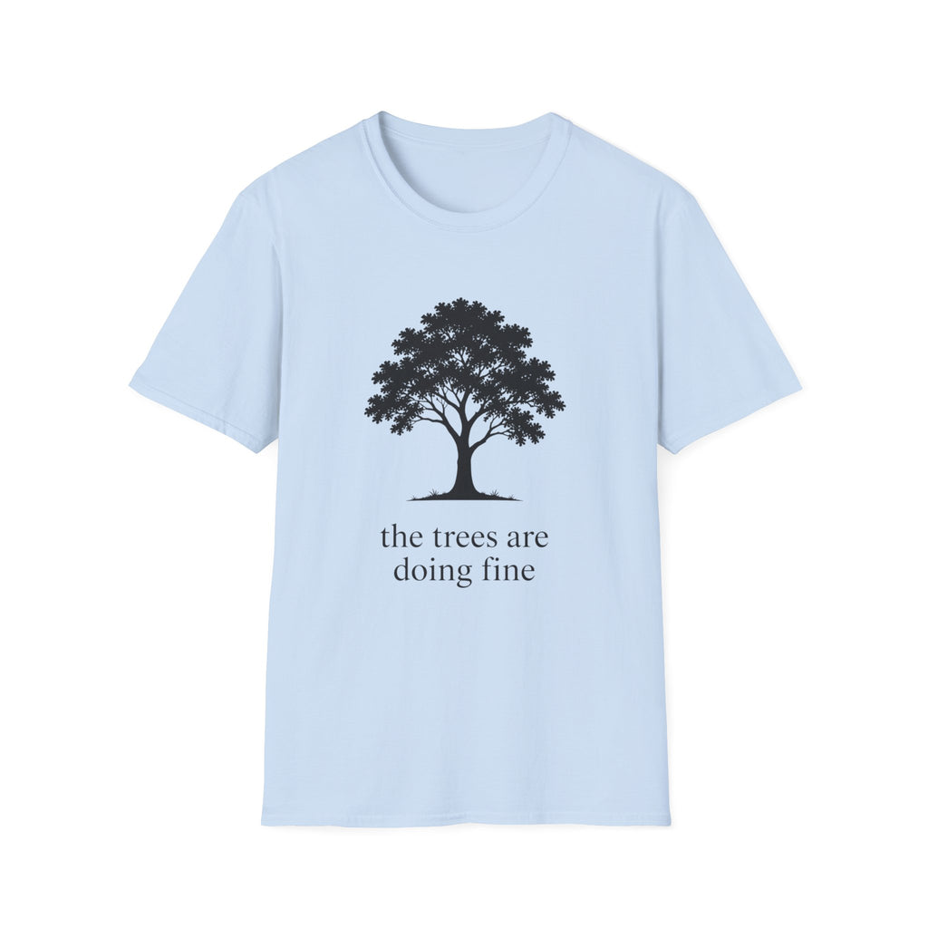 The Trees Are Doing Fine