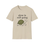 Slow Is Still Going
