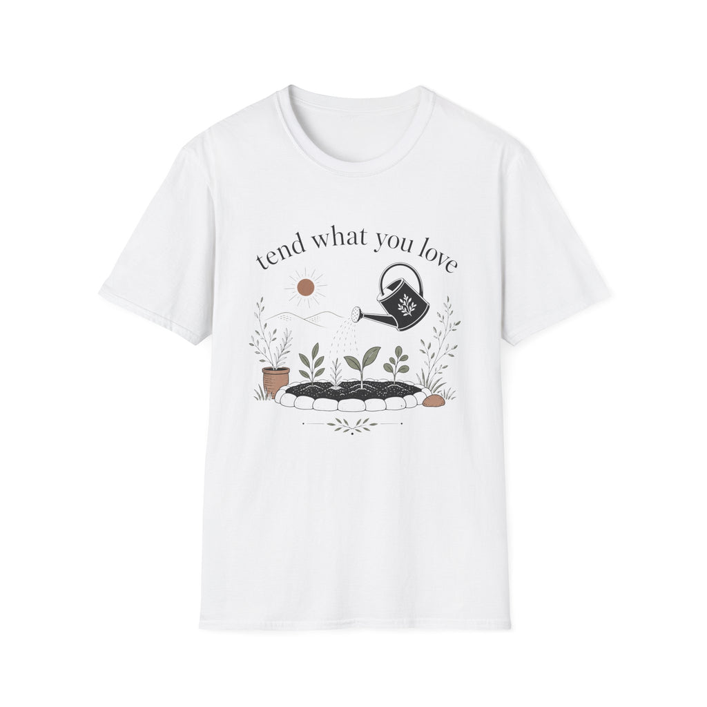 Tend What You Love