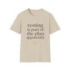 Resting Is Part of The Plan