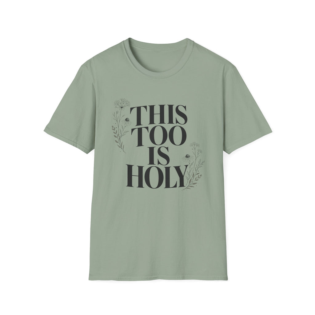 This Too Is Holy