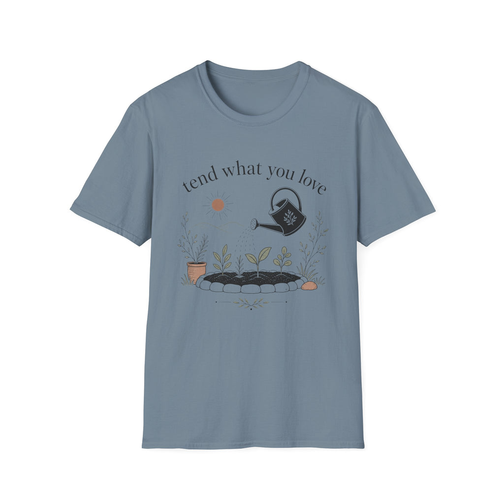 Tend What You Love
