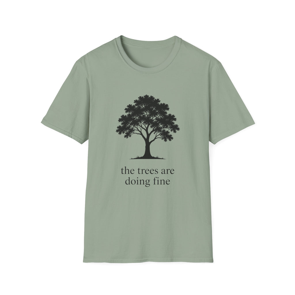 The Trees Are Doing Fine