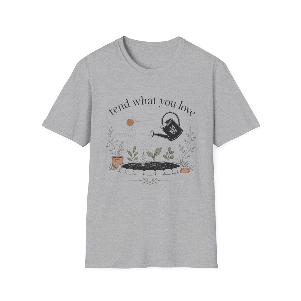 Tend What You Love