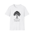 The Trees Are Doing Fine