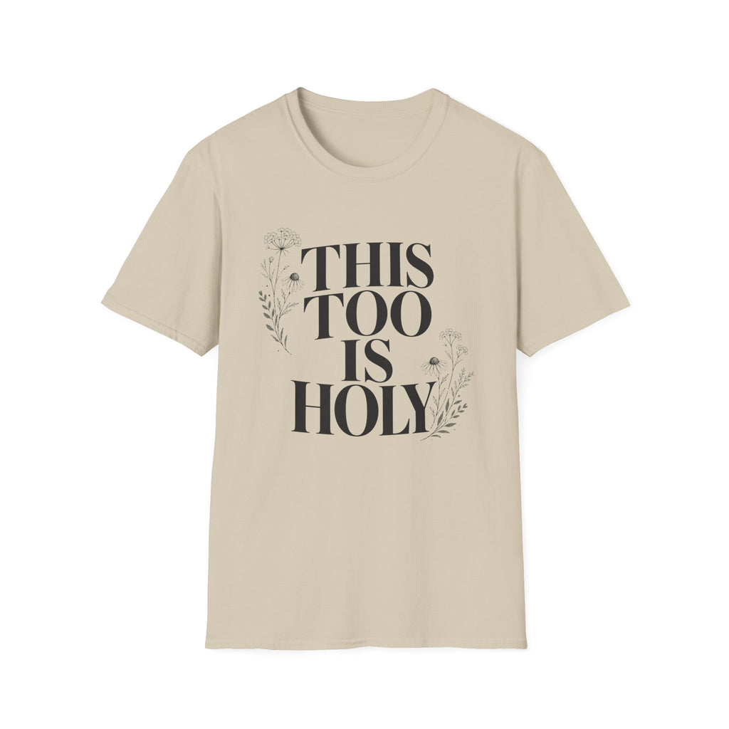 This Too Is Holy