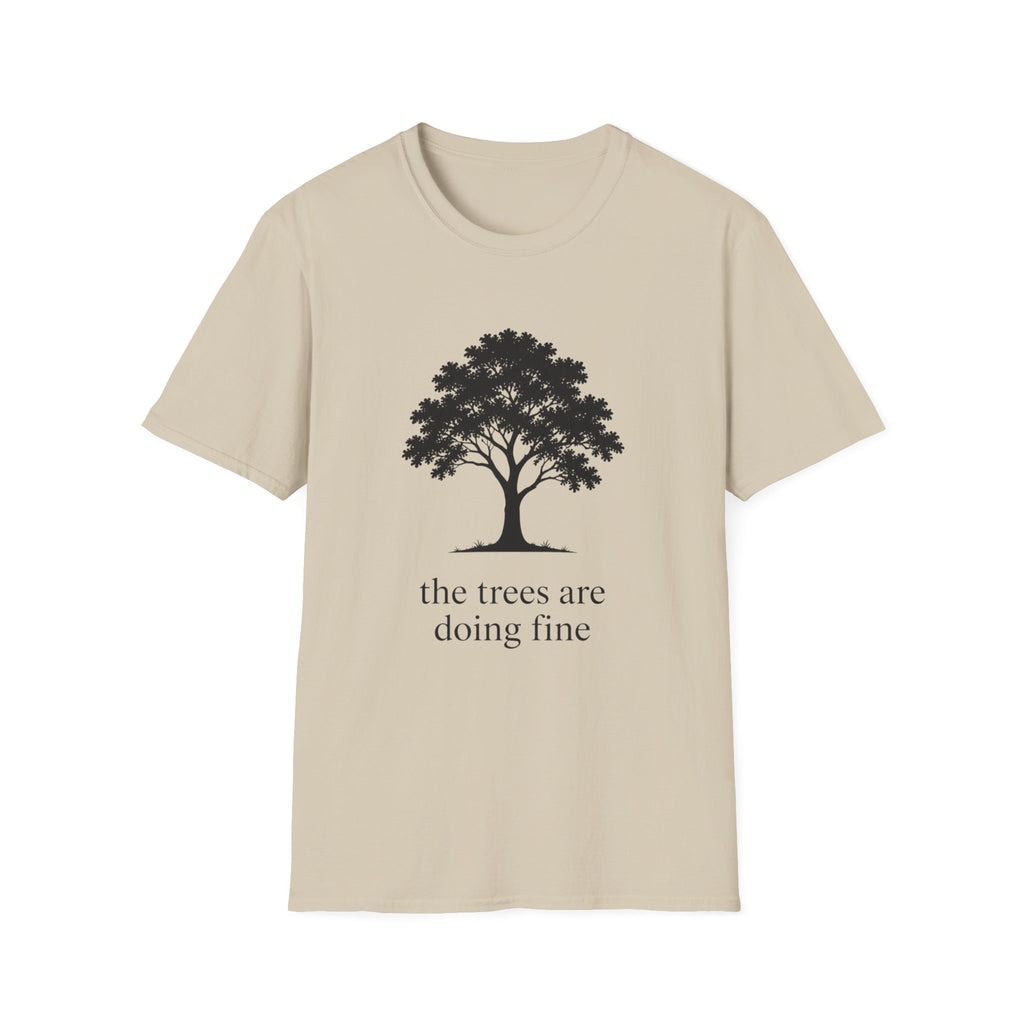 The Trees Are Doing Fine