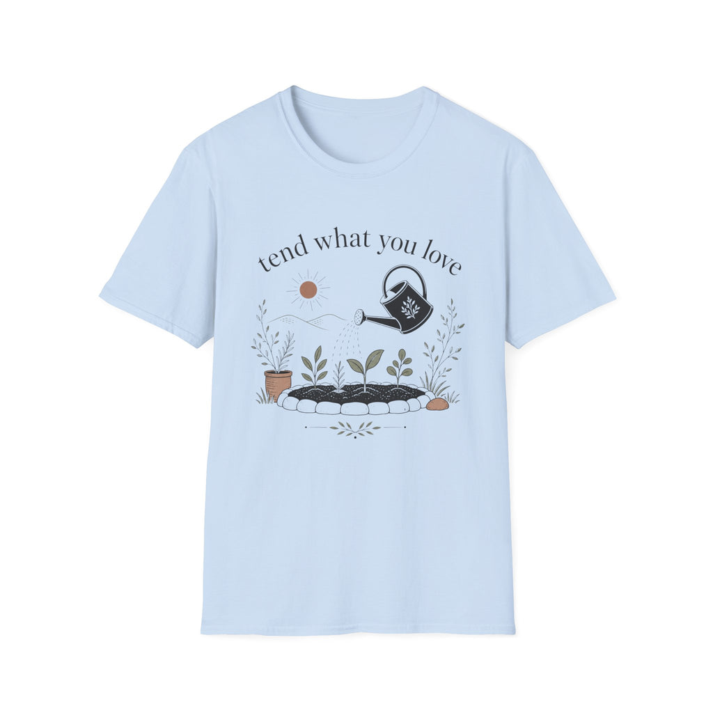 Tend What You Love