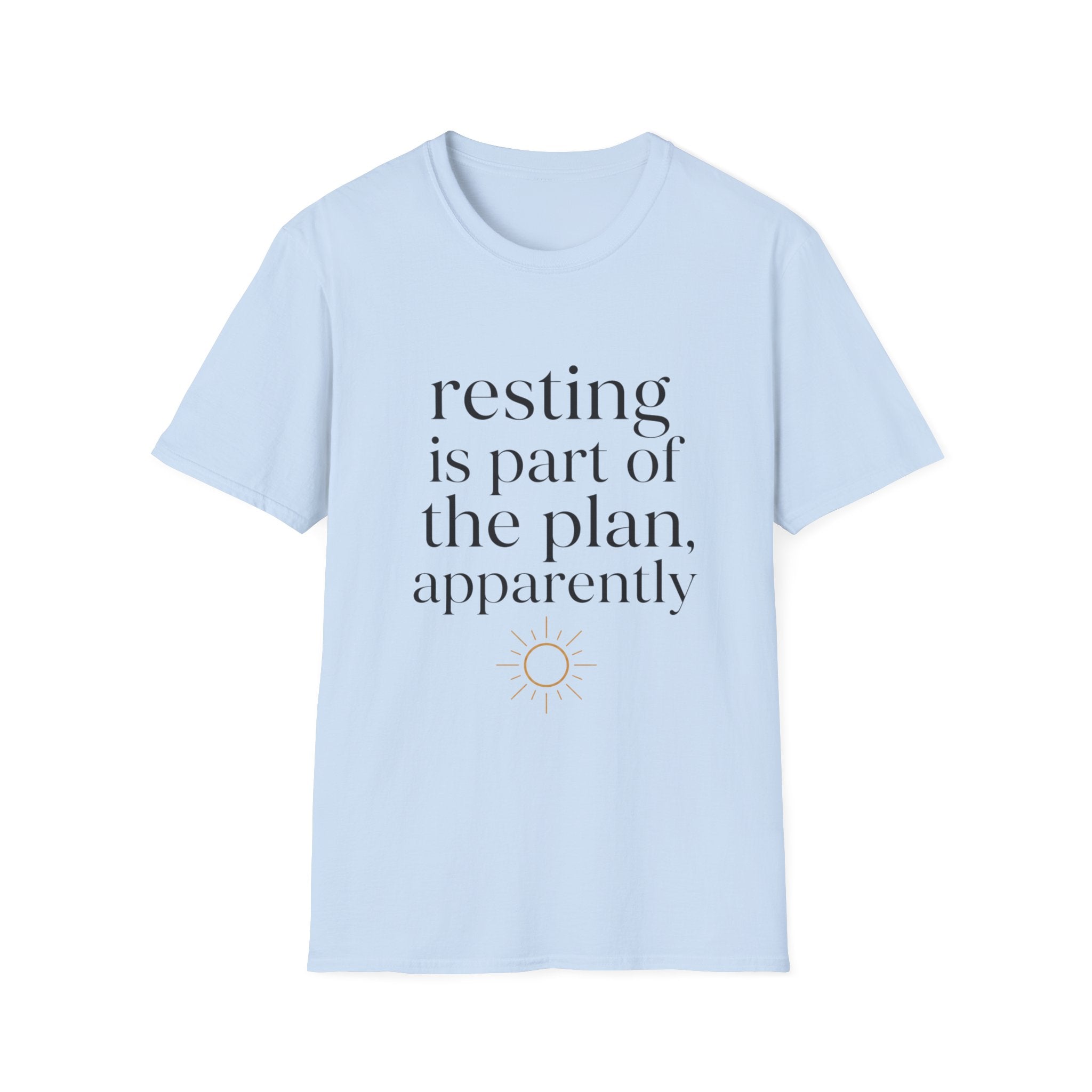 Resting Is Part of The Plan