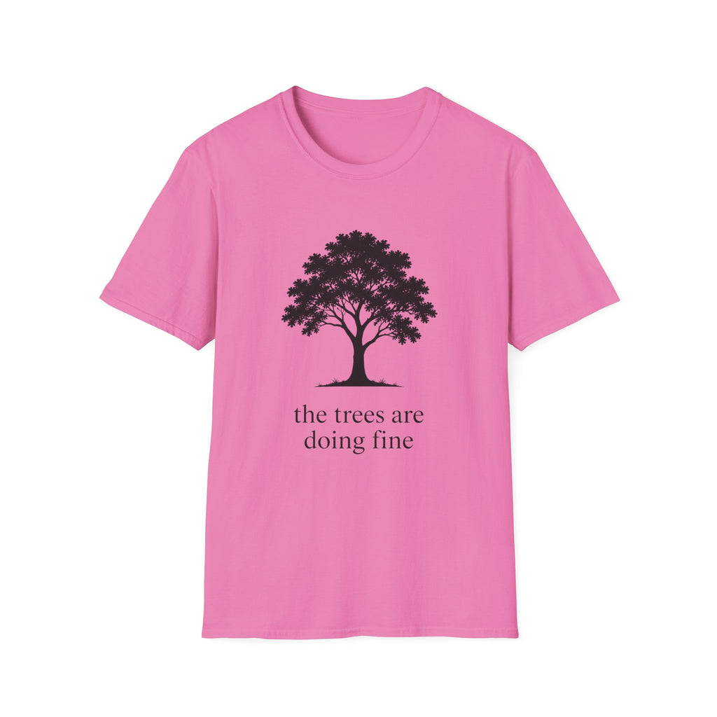 The Trees Are Doing Fine