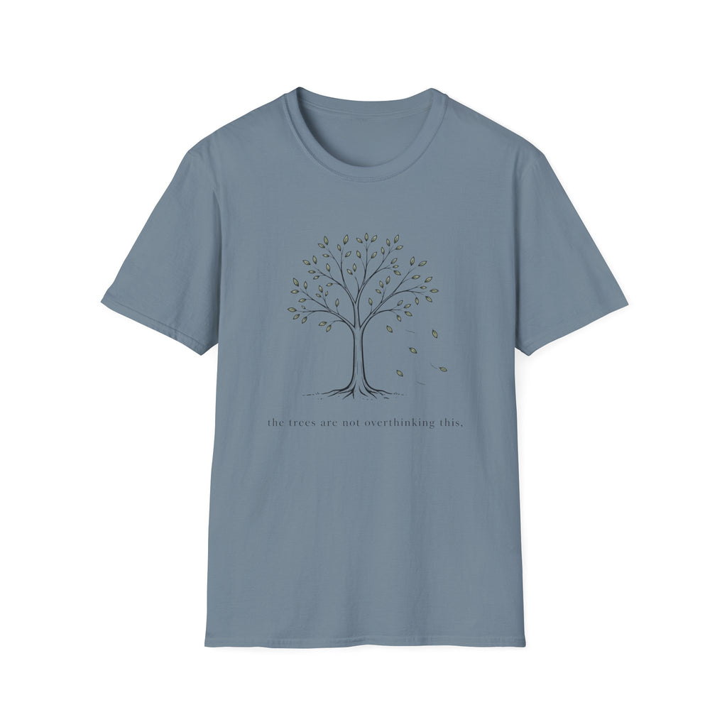 The Trees Are Not Overthinking This