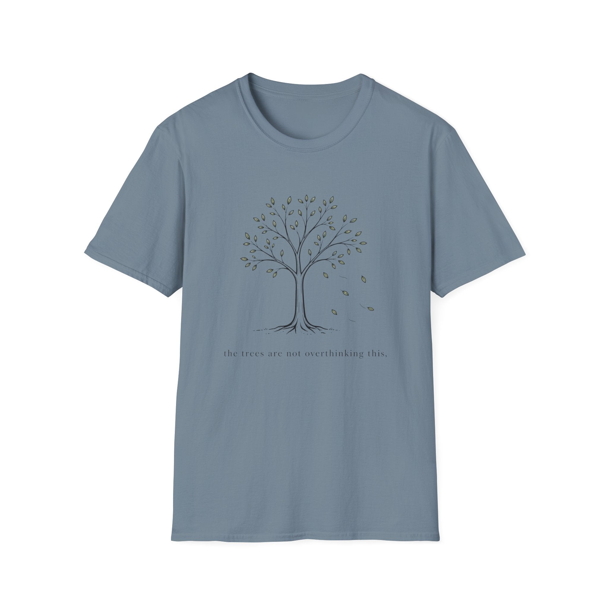The Trees Are Not Overthinking This