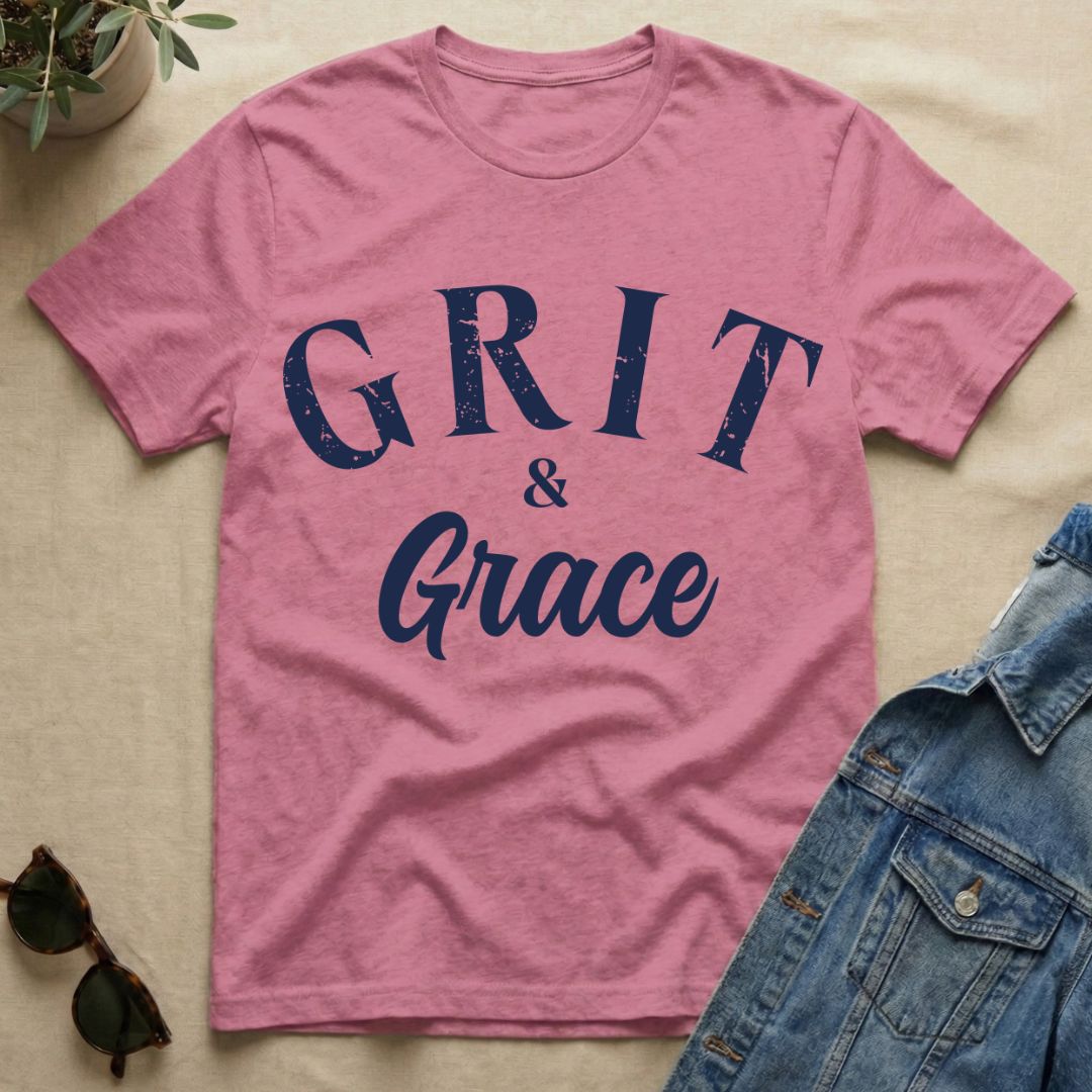 With Grit & Grace T-Shirt