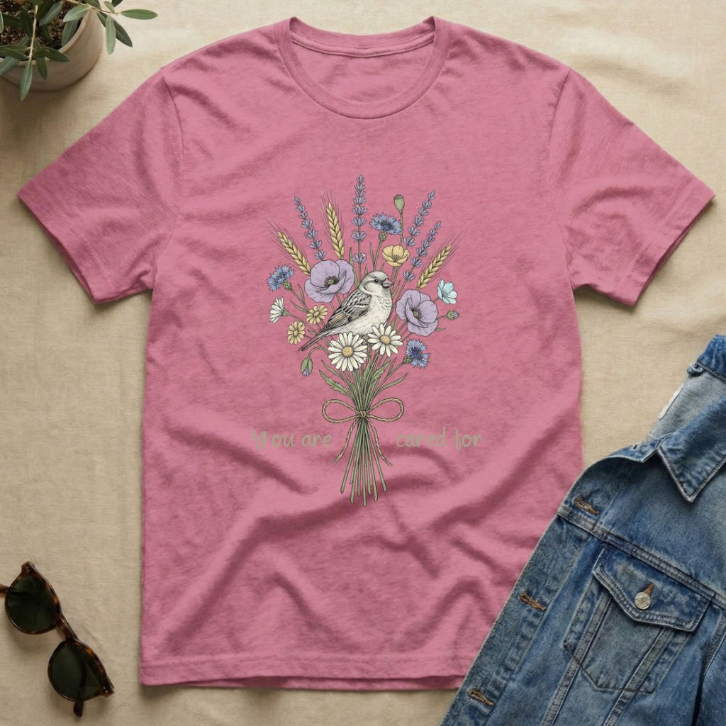 You Are Cared For T-Shirt