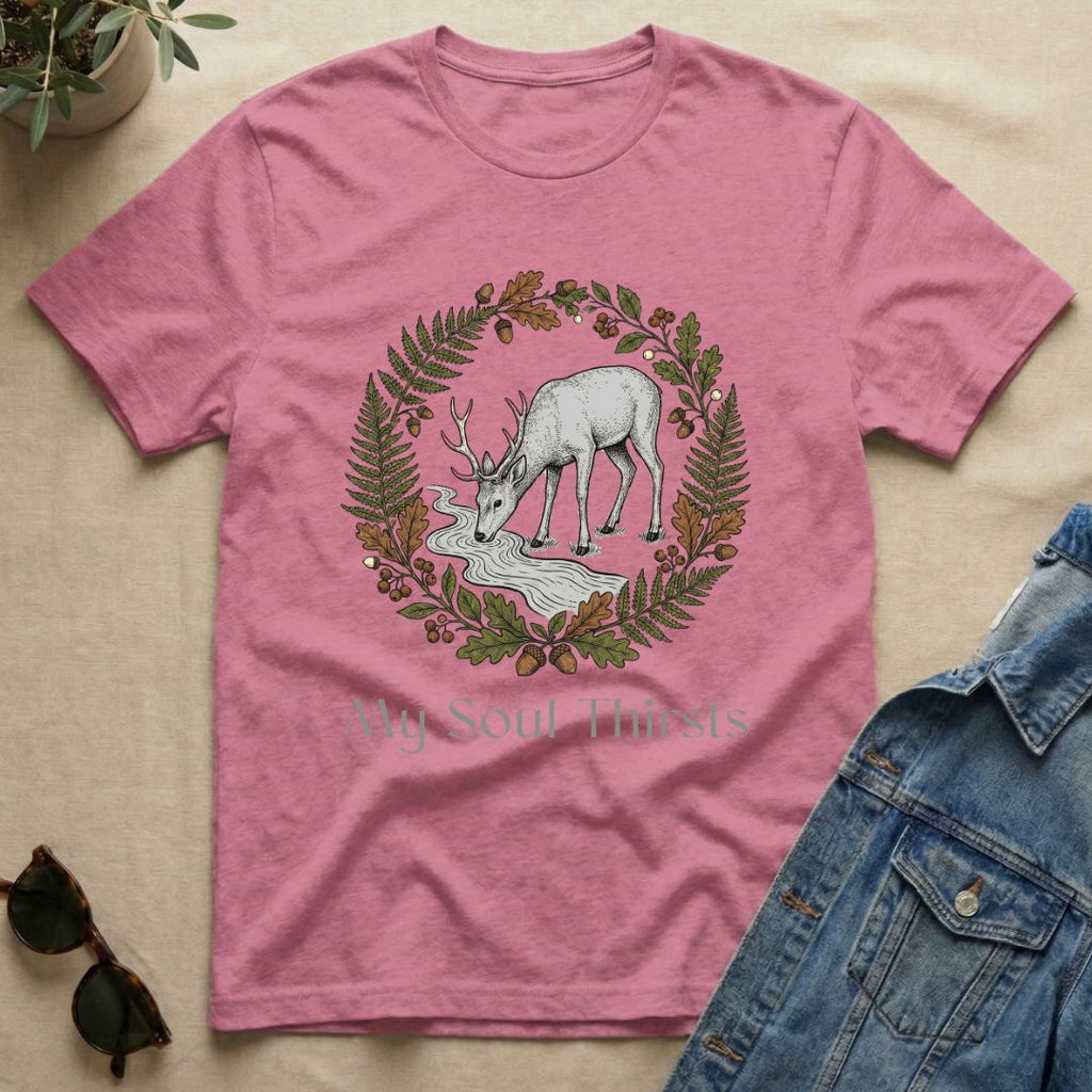 My Soul Thirsts T-Shirt