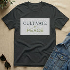 cultivate peace T-Shirt