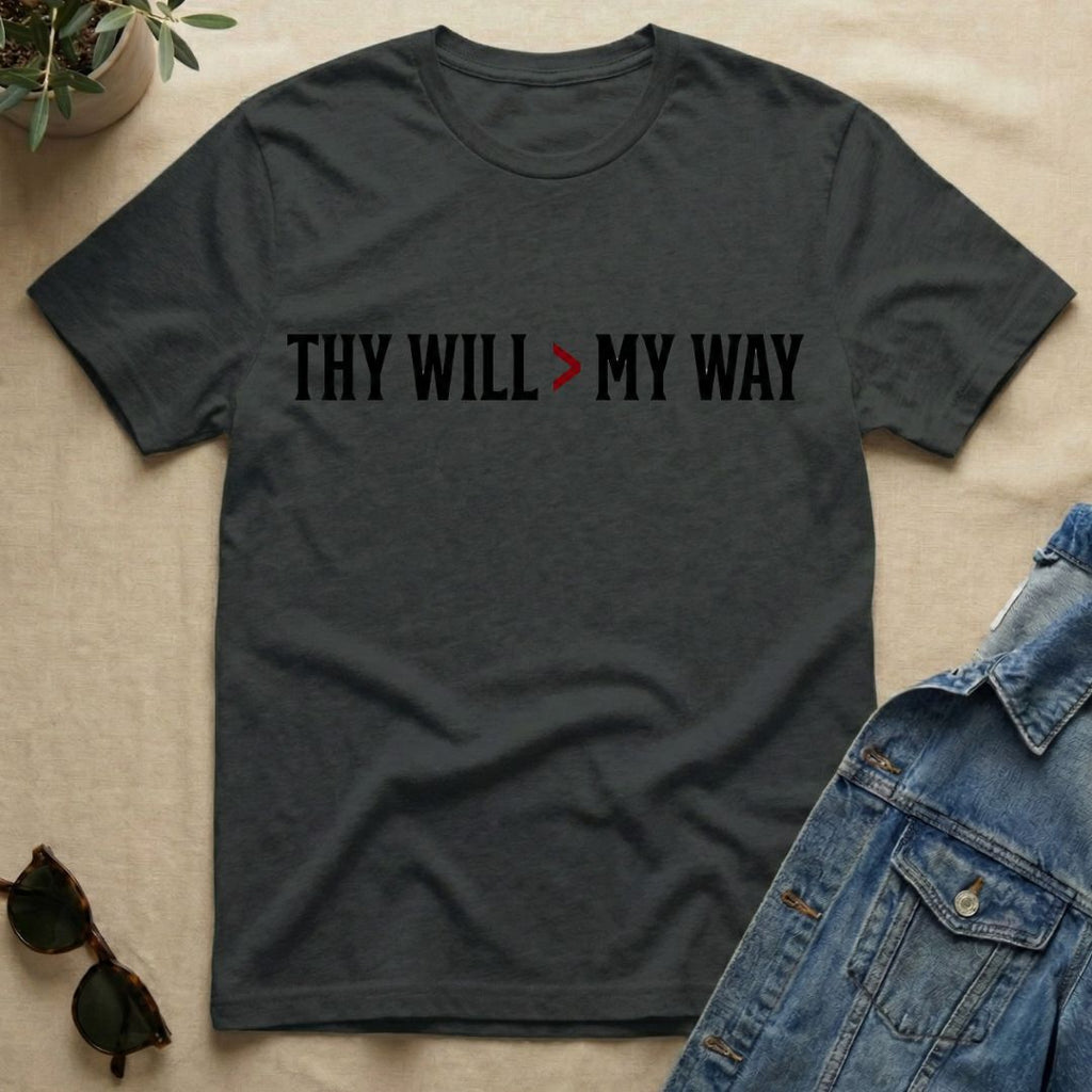 thy will over my way T-Shirt