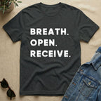 Breath Open Receive T-Shirt