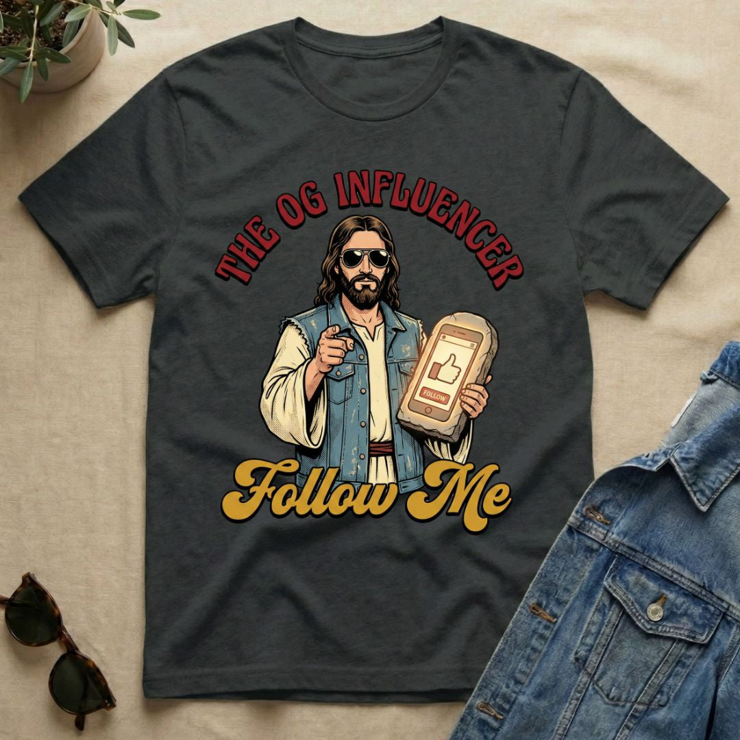 The OG Influencer T-Shirt