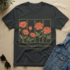 Flowers & Mercies In Stencil Design T-Shirt