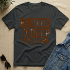 rooted deep T-Shirt