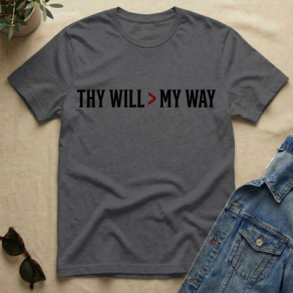 thy will over my way T-Shirt