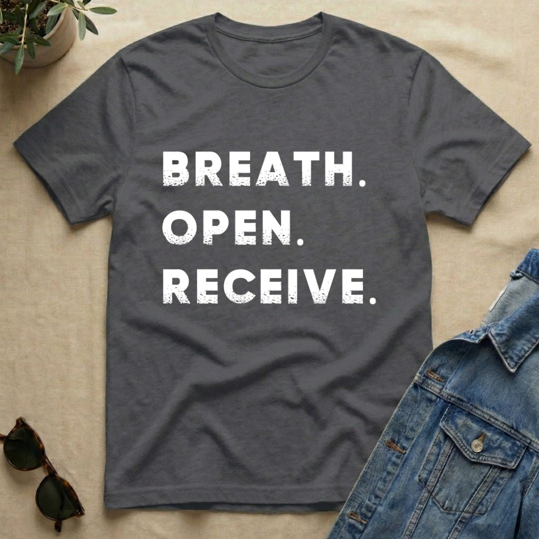 Breath Open Receive T-Shirt