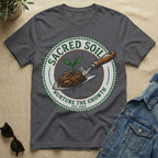 nurture the sacred soil T-Shirt