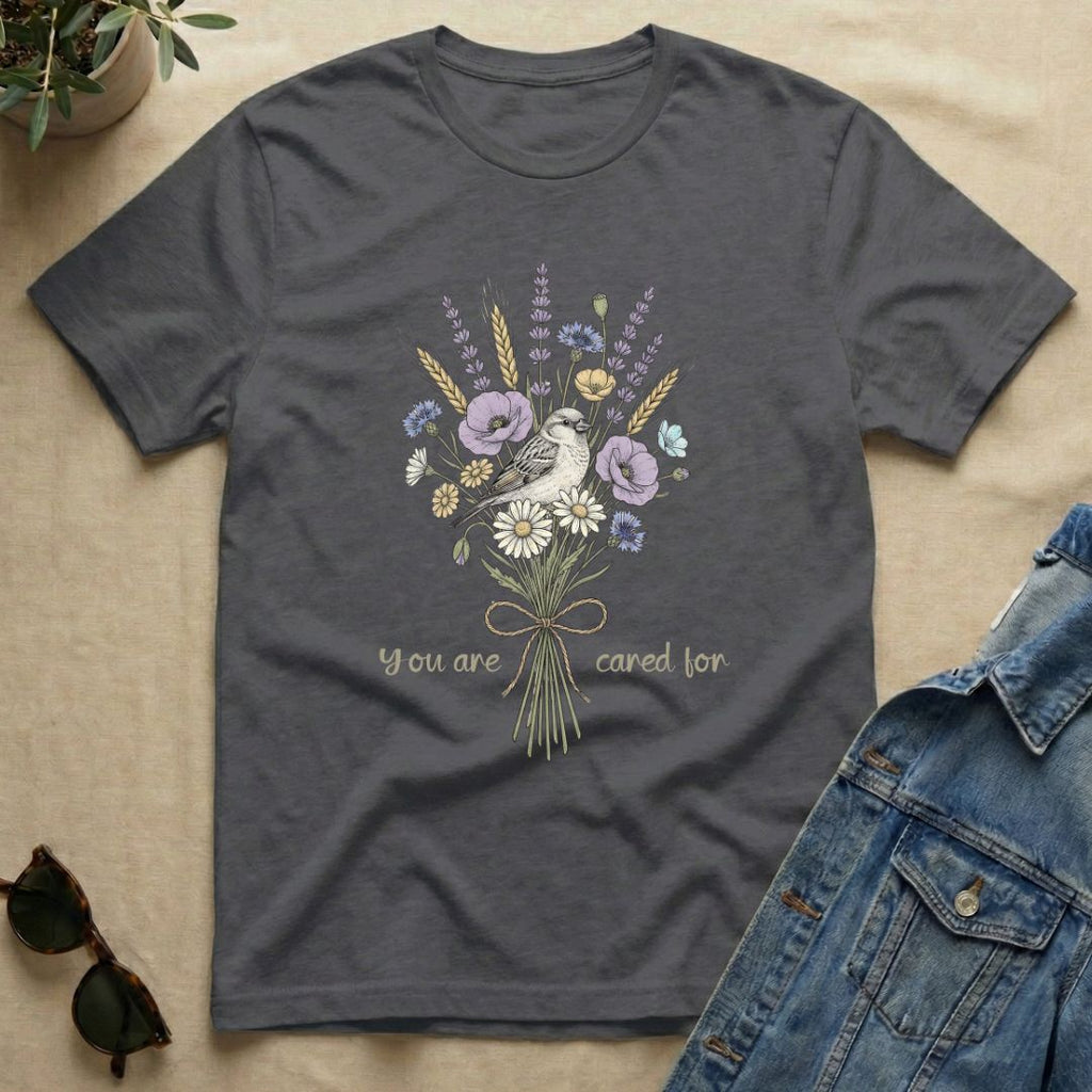 You Are Cared For T-Shirt