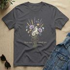 You Are Cared For T-Shirt
