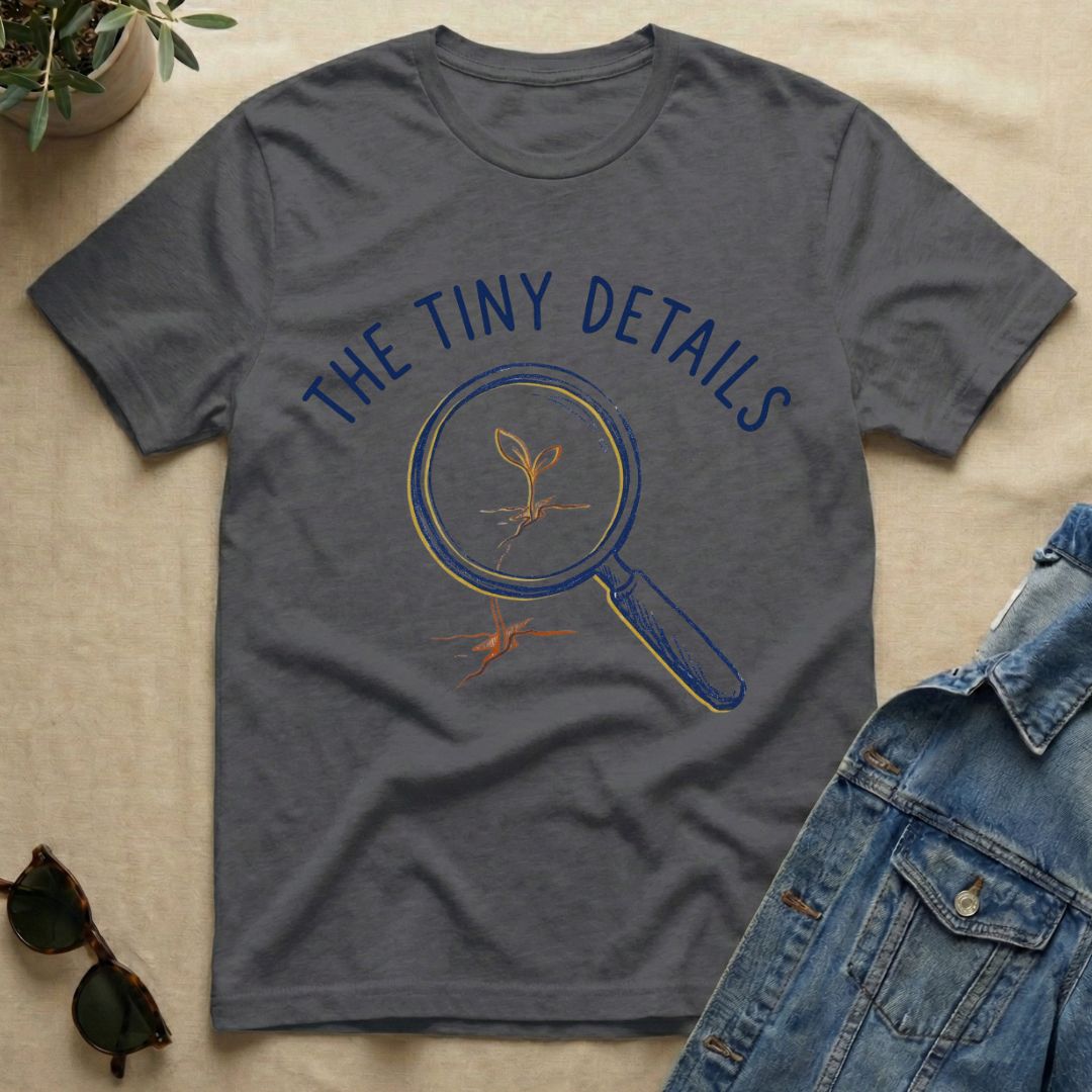The Tiny Details T-Shirt