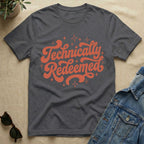 Technically Redeemed (Retro Edition) T-Shirt