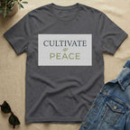 cultivate peace T-Shirt