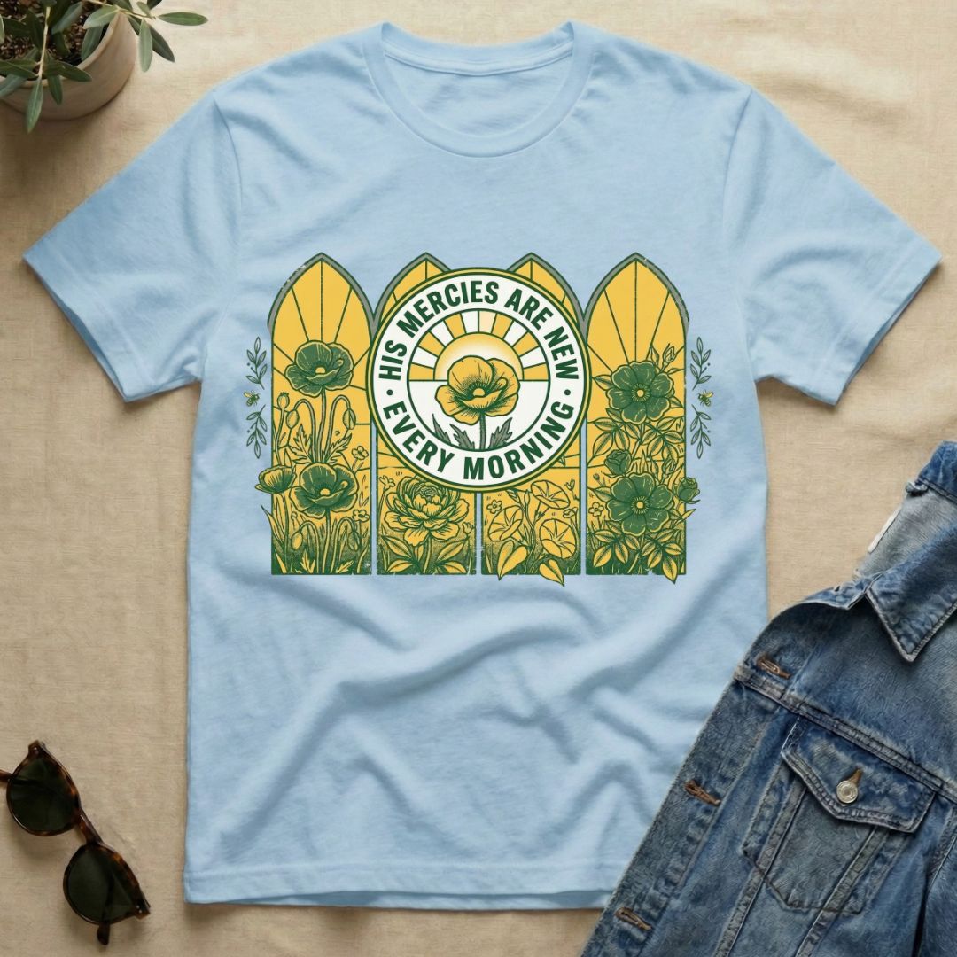 New Mercies Every Morning T-Shirt