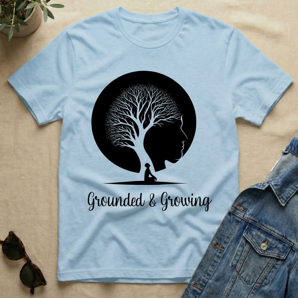 Grounded & Growing T-Shirt