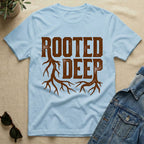 rooted deep T-Shirt