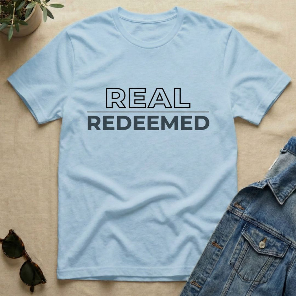 Real Redeemed T-Shirt