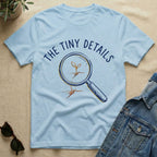 The Tiny Details T-Shirt
