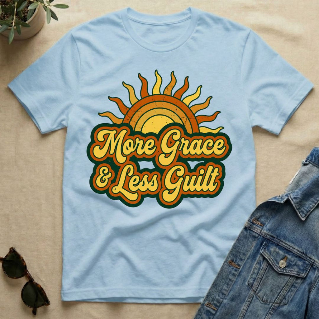 Sun And Grace Over Guilt T-Shirt