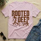 rooted deep T-Shirt