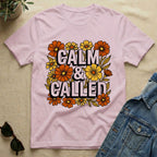 calm and called (flower edition) T-Shirt