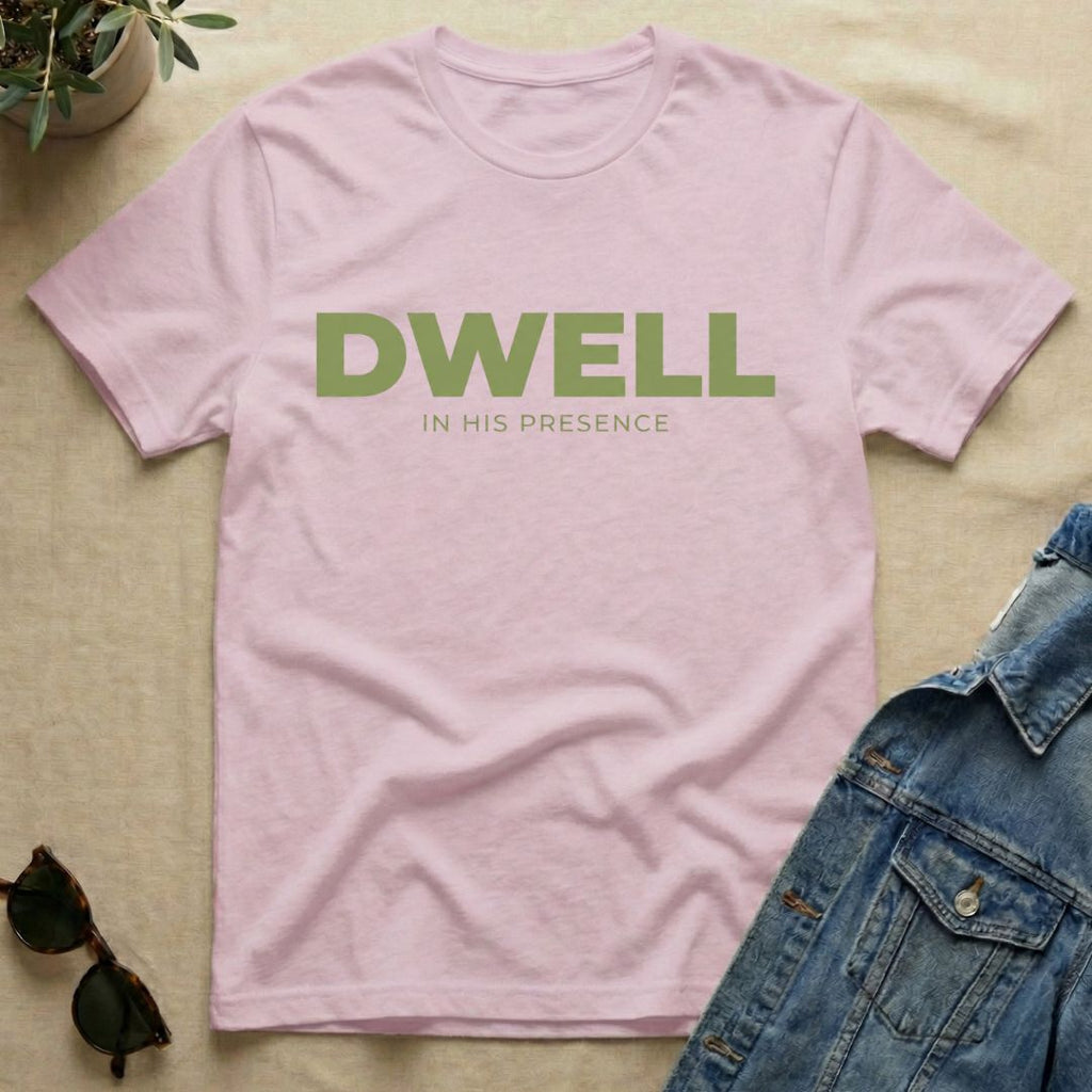 Dwell T-Shirt