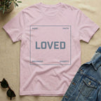 Loved T-Shirt