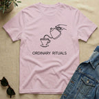 Ordinary Rituals T-Shirt