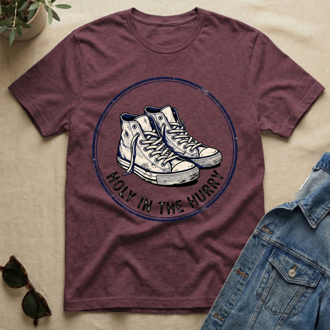 holy in the hurry T-Shirt