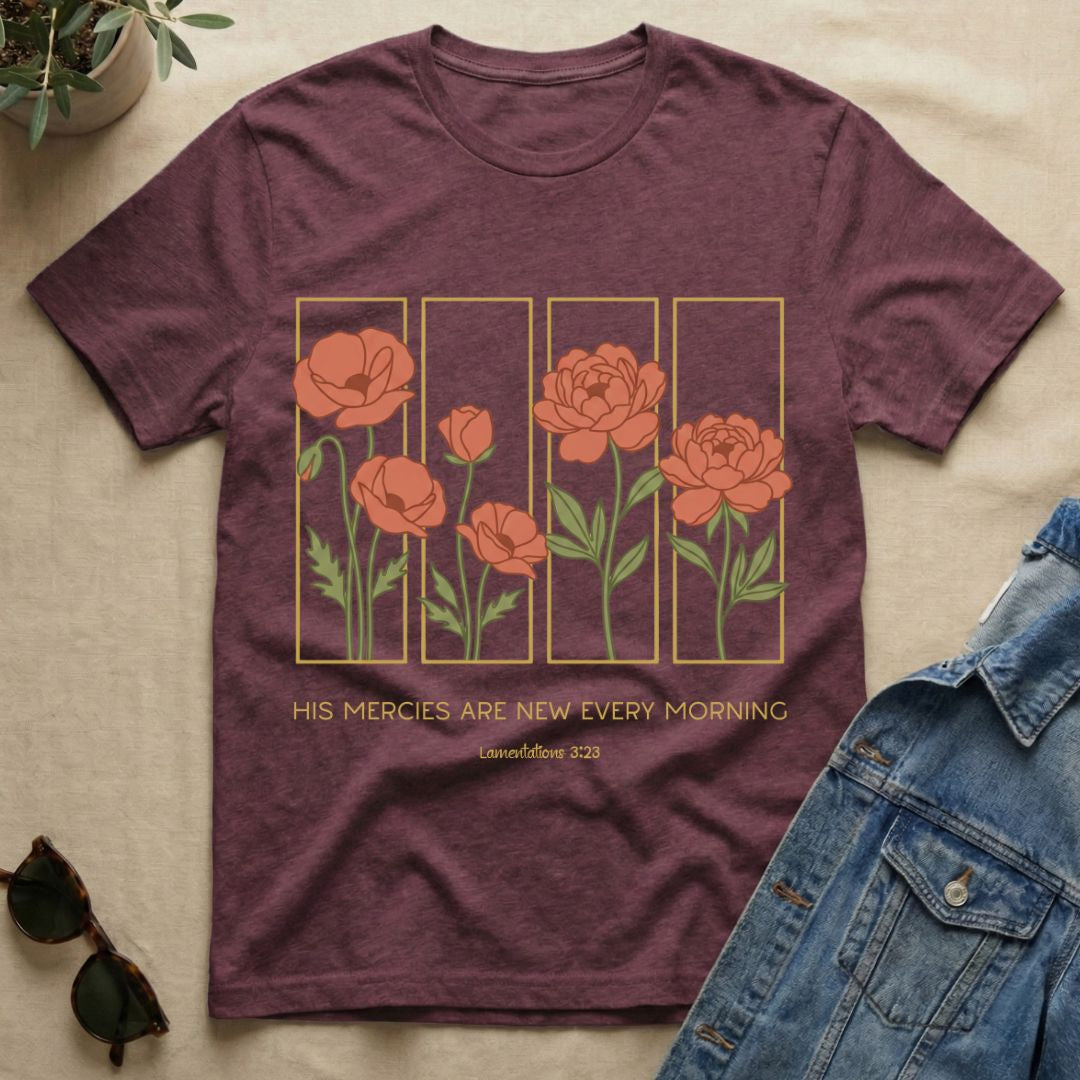 Flowers & Mercies In Stencil Design T-Shirt