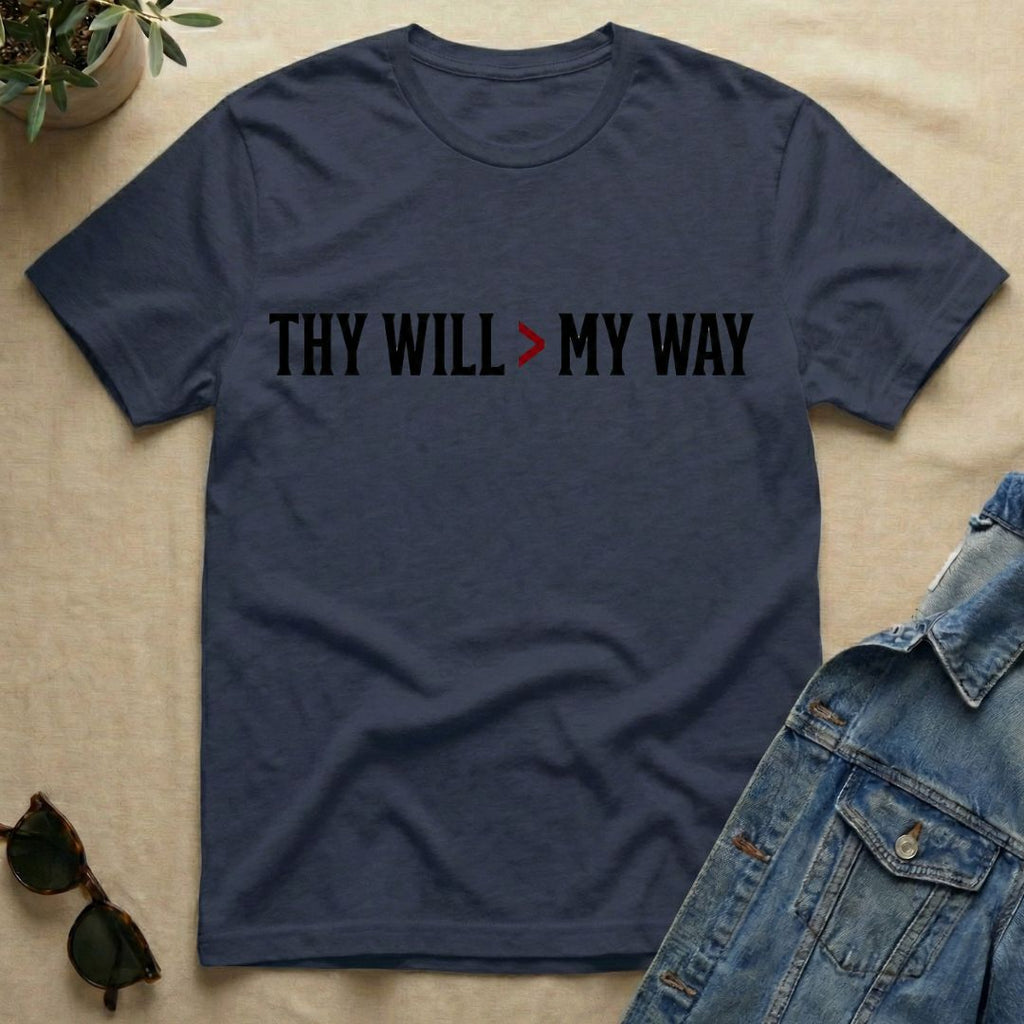 thy will over my way T-Shirt
