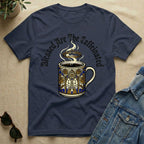 blessed be the caffeinated T-Shirt